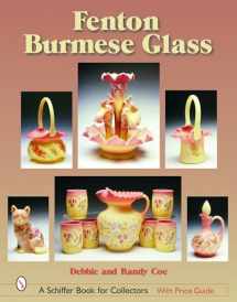 9780764319686-076431968X-Fenton Burmese Glass (Schiffer Book for Collectors)