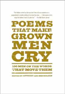 9781476712789-1476712786-Poems That Make Grown Men Cry: 100 Men on the Words That Move Them