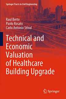9783030801755-3030801756-Technical and Economic Valuation of Healthcare Building Upgrade (Springer Tracts in Civil Engineering)