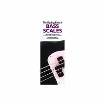 9780825615955-082561595X-The Gig Bag Book of Bass Scales: 180 Essential Scales Presented in Standard Notation and Tablature