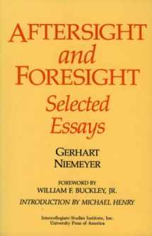 9780819168412-0819168416-Aftersight and Foresight: Selected Essays