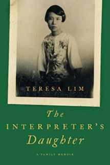 9781639362684-1639362681-The Interpreter's Daughter: A Family Memoir