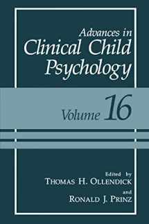 9780306445521-0306445522-Advances in Clinical Child Psychology (Advances in Clinical Child Psychology, 16)