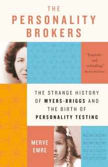 9780345812216-0345812212-The Personality Brokers: The Strange History of Myers-Briggs and the Birth of Personality Testing