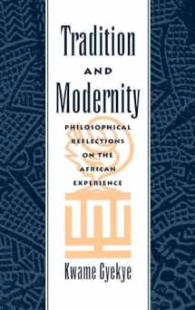 9780195112252-0195112253-Tradition and Modernity: Philosophical Reflections on the African Experience