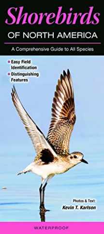 9781936913787-193691378X-Shorebirds of North America: A Comprehensive Guide to All Species