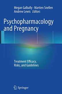 9783662523483-3662523485-Psychopharmacology and Pregnancy: Treatment Efficacy, Risks, and Guidelines
