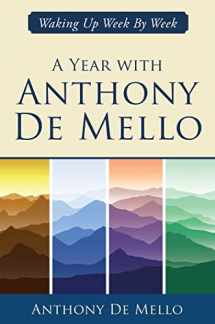 9781582708690-158270869X-A Year with Anthony De Mello: Waking Up Week by Week