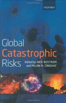 9780198570509-0198570503-Global Catastrophic Risks