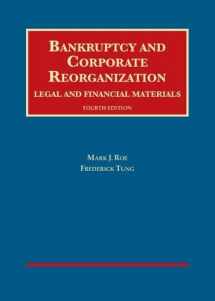 9781609304263-1609304268-Bankruptcy and Corporate Reorganization, Legal and Financial Materials (University Casebook Series)