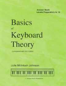 9781891757112-1891757113-Basics of Keyboard Theory: Answer Book Levels Preparatory to 10