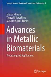 9783662468418-3662468417-Advances in Metallic Biomaterials: Processing and Applications (Springer Series in Biomaterials Science and Engineering, 4)
