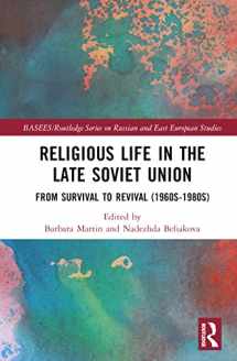 9781032317762-1032317760-Religious Life in the Late Soviet Union (BASEES/Routledge Series on Russian and East European Studies)