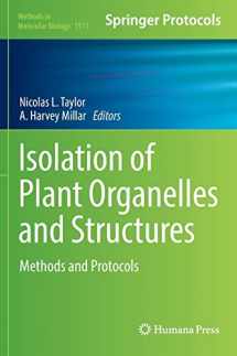 9781493965311-149396531X-Isolation of Plant Organelles and Structures: Methods and Protocols (Methods in Molecular Biology, 1511)