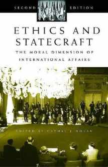 9780313314933-0313314934-Ethics and Statecraft: The Moral Dimension of International Affairs (Humanistic Perspectives on International Relations)