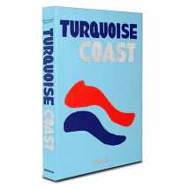 9781614287773-1614287775-Turquoise Coast - Assouline Coffee Table Book