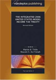 9781600420528-1600420524-Integrated 2006 United States Model Income Tax Treaty