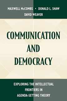 9780805825558-080582555X-Communication and Democracy: Exploring the intellectual Frontiers in Agenda-setting theory (Routledge Communication Series)