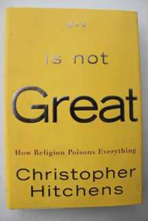9780446579803-0446579807-God Is Not Great: How Religion Poisons Everything