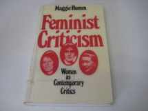 9780312002169-0312002165-Feminist Criticism: Women As Contemporary Critics