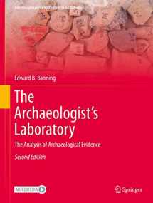 9783030479909-3030479900-The Archaeologist's Laboratory: The Analysis of Archaeological Evidence (Interdisciplinary Contributions to Archaeology)