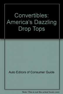 9780785305163-0785305165-Convertibles: America's Dazzling Drop Tops