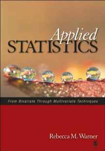 9780761927723-0761927727-Applied Statistics: From Bivariate Through Multivariate Techniques