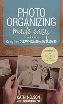 9781955985178-1955985170-Photo Organizing Made Easy: Going from Overwhelmed to Overjoyed