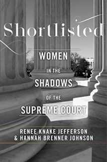 9781479895915-1479895911-Shortlisted: Women in the Shadows of the Supreme Court