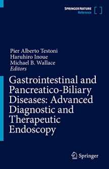 9783030569945-3030569942-Gastrointestinal and Pancreatico-Biliary Diseases: Advanced Diagnostic and Therapeutic Endoscopy