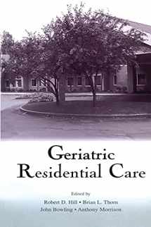 9780805838473-0805838473-Geriatric Residential Care