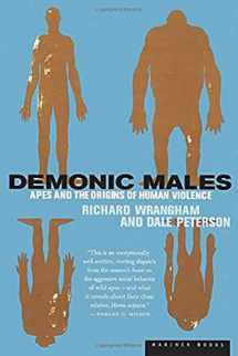 9780395877432-0395877431-Demonic Males: Apes and the Origins of Human Violence