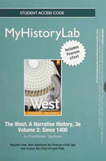 9780205182541-0205182542-The West Myhistorylab With Pearson Etext Standalone Access Card: A Narrative History