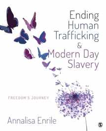 9781506316734-1506316735-Ending Human Trafficking and Modern-Day Slavery: Freedom's Journey