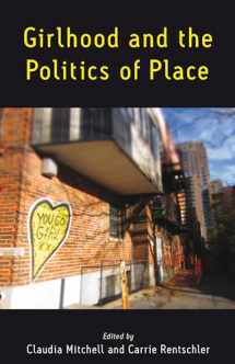 9781785330179-1785330179-Girlhood and the Politics of Place