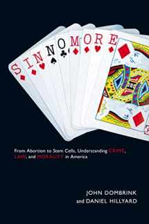 9780814719893-0814719899-Sin No More: From Abortion to Stem Cells, Understanding Crime, Law, and Morality in America