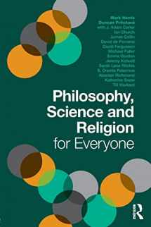 9781138234215-1138234214-Philosophy, Science and Religion for Everyone