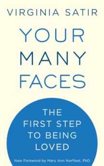 9781587613494-1587613492-Your Many Faces: The First Step to Being Loved