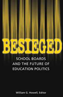 9780815736844-0815736843-Besieged: School Boards and the Future of Education Politics