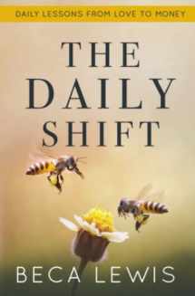 9780988552005-0988552000-The Daily Shift: It's Not What You Think. It's Better Than That (The Shift Series)