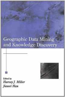 9780415233699-0415233690-Geographic Data Mining and Knowledge Discovery (Chapman & Hall/CRC Data Mining and Knowledge Discovery Series)