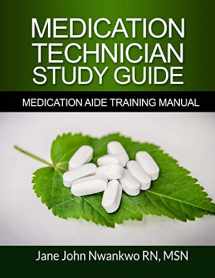 9781533497062-1533497060-Medication Technician Study Guide: Medication Aide Training Manual