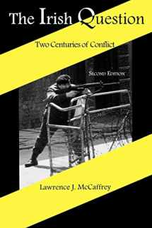 9780813108551-0813108551-The Irish Question: Two Centuries of Conflict