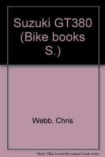 9780273011927-0273011928-Suzuki GT380 (Bike books)