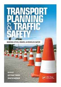 9781498751452-1498751458-Transport Planning and Traffic Safety