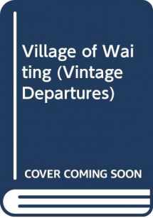 9780394757544-0394757548-The Village of Waiting