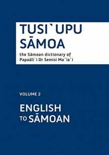 9781877484186-1877484180-Tusiupu Samoa, Vol. 2: English to Samoan