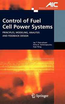 9781852338169-1852338164-Control of Fuel Cell Power Systems: Principles, Modeling, Analysis and Feedback Design (Advances in Industrial Control)