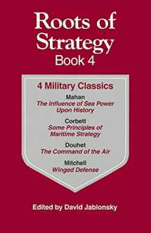 9780811729185-0811729184-Roots of Strategy: Book 4