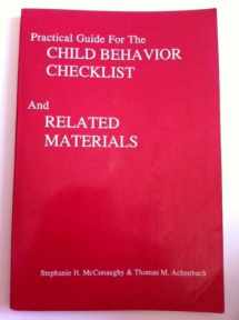 9780938565031-0938565036-Practical Guide to the Child Behavior Checklist & Related Materials